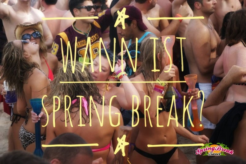 Wann ist Spring Break?